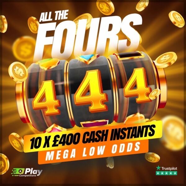 ALL THE FOURS £££ - SCRATCH TO SEE IF YOUR A LUCKY NUMBER 4!